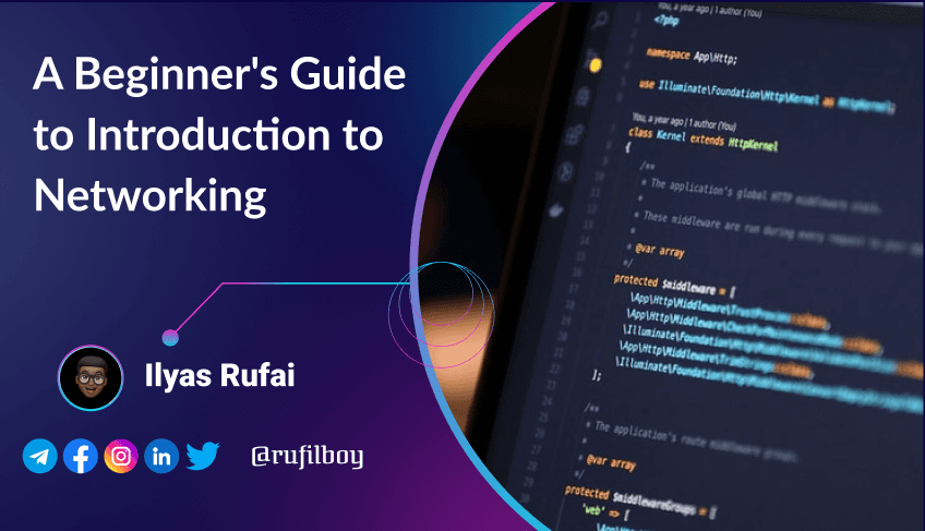 A Beginner's Guide to Introduction to Networking