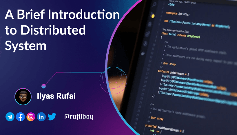 A Brief Introduction to Distributed System