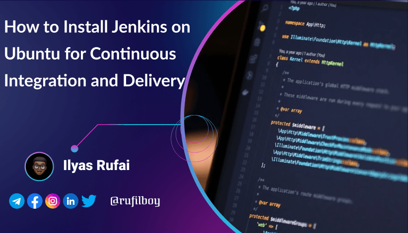 How to Install Jenkins on Ubuntu for Continuous Integration and Delivery