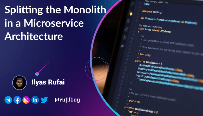 Day 85 - Splitting the Monolith in a Microservice Architecture
